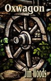 Oxwagon (eBook, ePUB) Oxwagon (eBook, ePUB)