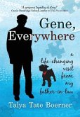 Gene, Everywhere (eBook, ePUB)