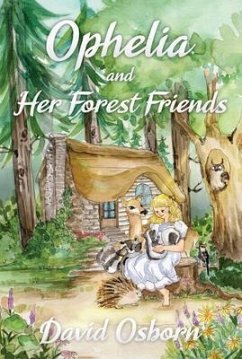 Cover Ophelia and Her Forest Friends (eBook, ePUB)
