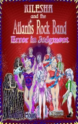 Kilesha and the Atlantis Rock Band 1 (eBook, ePUB)