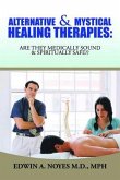 Alternative & Mystical Healing Therapies (eBook, ePUB)