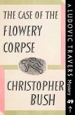 The Case of the Flowery Corpse (eBook, ePUB) The Case of the Flowery Corpse (eBook, ePUB)