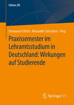 Praxissemester im Lehramtsstudium in Deutschland: Wirkungen auf Studierende (eBook, PDF)