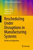 Rescheduling Under Disruptions in Manufacturing Systems (eBook, PDF)