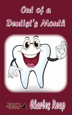 Cover Out of a Dentist's Mouth (eBook, ePUB)