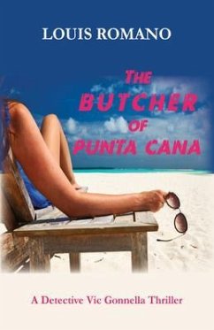 The BUTCHER of PUNTA CANA (eBook, ePUB) - Romano, Louis