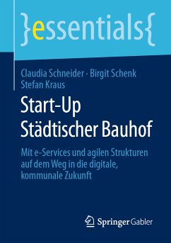 Start-Up Städtischer Bauhof (eBook, PDF) - Schneider, Claudia; Schenk, Birgit; Kraus, Stefan