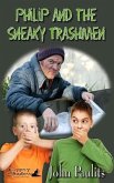 Philip and the Sneaky Trashmen (eBook, ePUB)