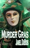 Murder Gras (eBook, ePUB)