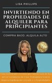 INVIRTIENDO EN PROPIEDADES DE ALQUILER PARA PRINCIPIANTES (eBook, ePUB) INVIRTIENDO EN PROPIEDADES DE ALQUILER PARA PRINCIPIANTES (eBook, ePUB)
