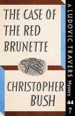 The Case of the Red Brunette (eBook, ePUB) The Case of the Red Brunette (eBook, ePUB)
