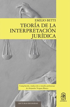 Teoría de la interpretación jurídica (eBook, ePUB) - Betti, Emilio