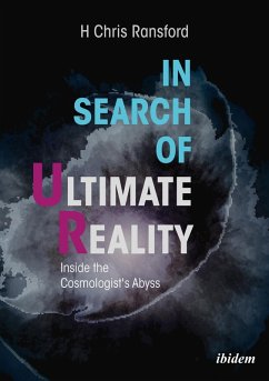 In Search of Ultimate Reality (eBook, ePUB) - Ransford, H Chris