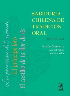 Sabiduría chilena de tradición oral (eBook, ePUB) - Soublette, Gastón