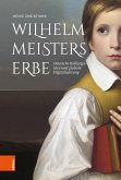 Wilhelm Meisters Erbe (eBook, PDF)