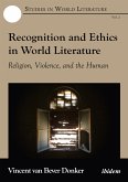 Recognition and Ethics in World Literature (eBook, ePUB)