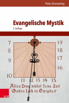 Evangelische Mystik (eBook, PDF) - Zimmerling, Peter; Zimmerling, Peter