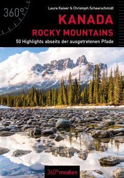 Kanada – Rocky Mountains (eBook, ePUB) - Kaiser, Laura; Schaarschmidt, Christoph