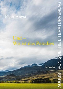 Und - Wo ist das Paradies (eBook, ePUB) - Angst, Peter