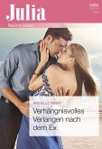 Verhängnisvolles Verlangen nach dem Ex (eBook, ePUB)