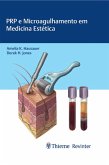 PRP e Microagulhamento em Medicina Estética (eBook, ePUB)