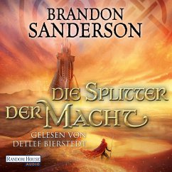 Die Splitter der Macht / Die Sturmlicht-Chroniken Bd.6 (MP3-Download) - Sanderson, Brandon