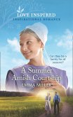 A Summer Amish Courtship (Mills & Boon Love Inspired) (eBook, ePUB)