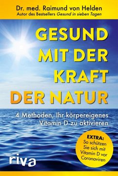 Gesund mit der Kraft der Natur - erweiterte Ausgabe (eBook, ePUB) - Helden, Raimund von