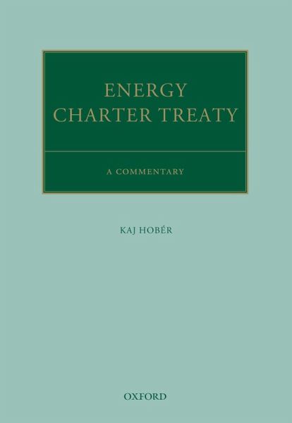 The Energy Charter Treaty (eBook, ePUB) The Energy Charter Treaty (eBook, ePUB)