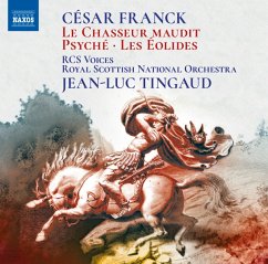 Le Chasseur Maudit,Psyche,Les Eolides - Tingaud,Jean-Luc/Rcs Voices/Royal Scottish No