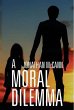Moral Dilemma (eBook, ePUB) - Bild 1