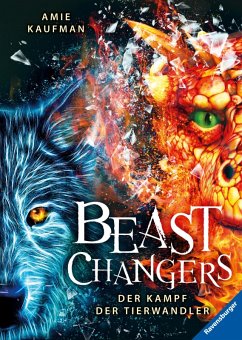 Der Kampf der Tierwandler / Beast Changers Bd.3 (eBook, ePUB) - Kaufman, Amie