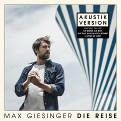 Die Reise (Akustik Version) - Giesinger,Max
