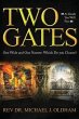 Two Gates: One Wide and One Narrow:... - Bild 1