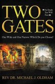 Two Gates: One Wide and One Narrow: Which Do You Choose? (eBook, ePUB)