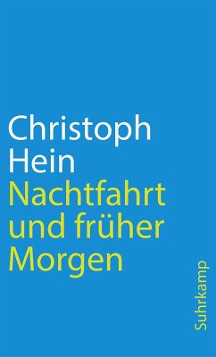 Nachtfahrt und früher Morgen (eBook, ePUB) - Hein, Christoph