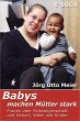 Babys machen Mütter stark (eBook, ePUB) - Bild 1