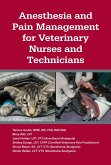 Anesthesia and Pain Management for Veterinary Nurses and Technicians (eBook, PDF)