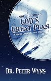 Understanding God's Great Plan (eBook, ePUB)