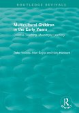 Multicultural Children in the Early Years (eBook, ePUB)