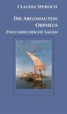 Die Argonauten. Orpheus (eBook, ePUB)