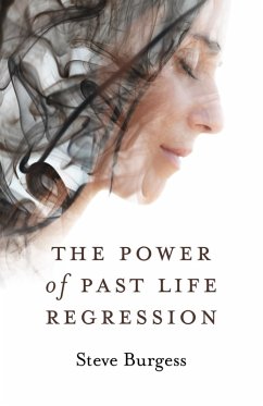 Power of Past Life Regression (eBook, ePUB) - Burgess, Steve