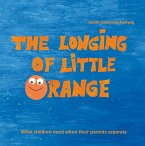 The longing of little Orange (eBook, ePUB)