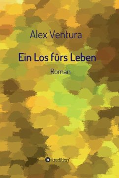 Ein Los fürs Leben (eBook, ePUB) - Ventura, Alex
