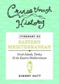 Cruise Through History - Itinerary 03 (eBook, ePUB)