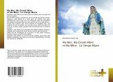 Ma Mer, Ma Grand-Mère et Ma Mère : La Vierge Maria