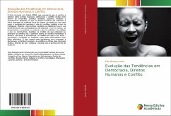 Evolução das Tendências em Democracia, Direitos Humanos e Conflito