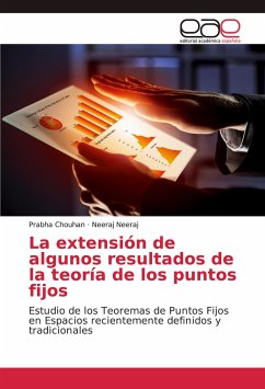 La extensión de algunos resultados de la teoría de los puntos fijos