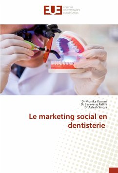 Le marketing social en dentisterie - Kumari, Monika;Patthi, Basavaraj;Singla, Ashish