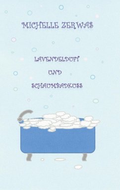 Cover Lavendelduft und Schaumbadkuss